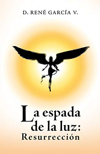 La espada de la luz: Resurrección