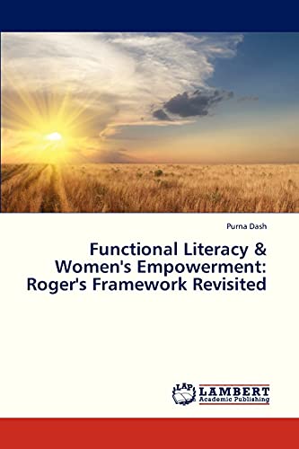 Functional Literacy & Women's Empowerment: Roger's Framework Revisited