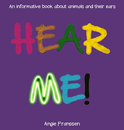 HEAR ME!: An informative book about animals and their ears (Natureculture, Band 4)
