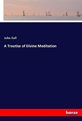 A Treatise of Divine Meditation