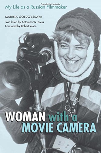 Woman with a Movie Camera: My Life as a Russian Filmmaker (Constructs)