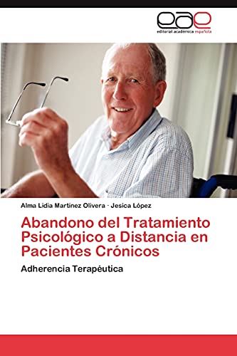 Abandono del Tratamiento Psicológico a Distancia en Pacientes Crónicos: Adherencia Terapéutica