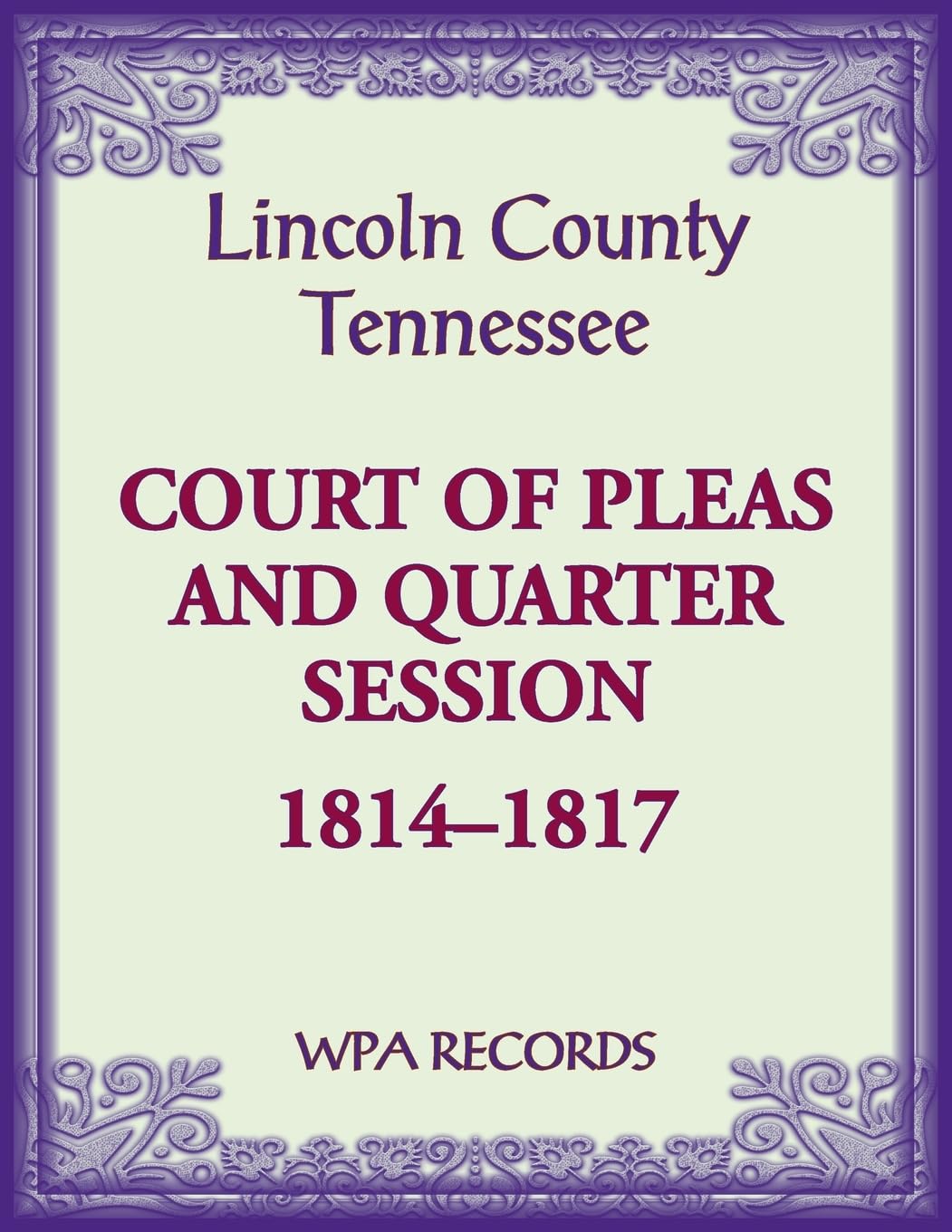 Lincoln County, Tennessee Court of Pleas, 1814-1817