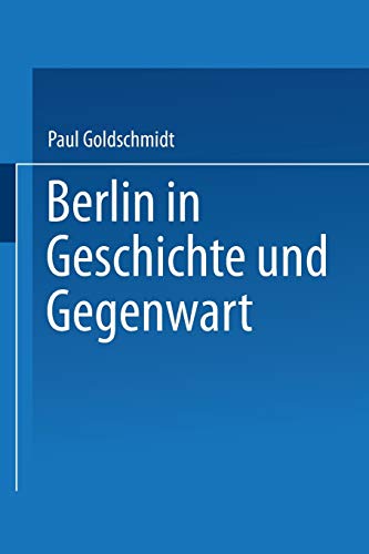 Berlin in Geschichte und Gegenwart: Mit online files/update