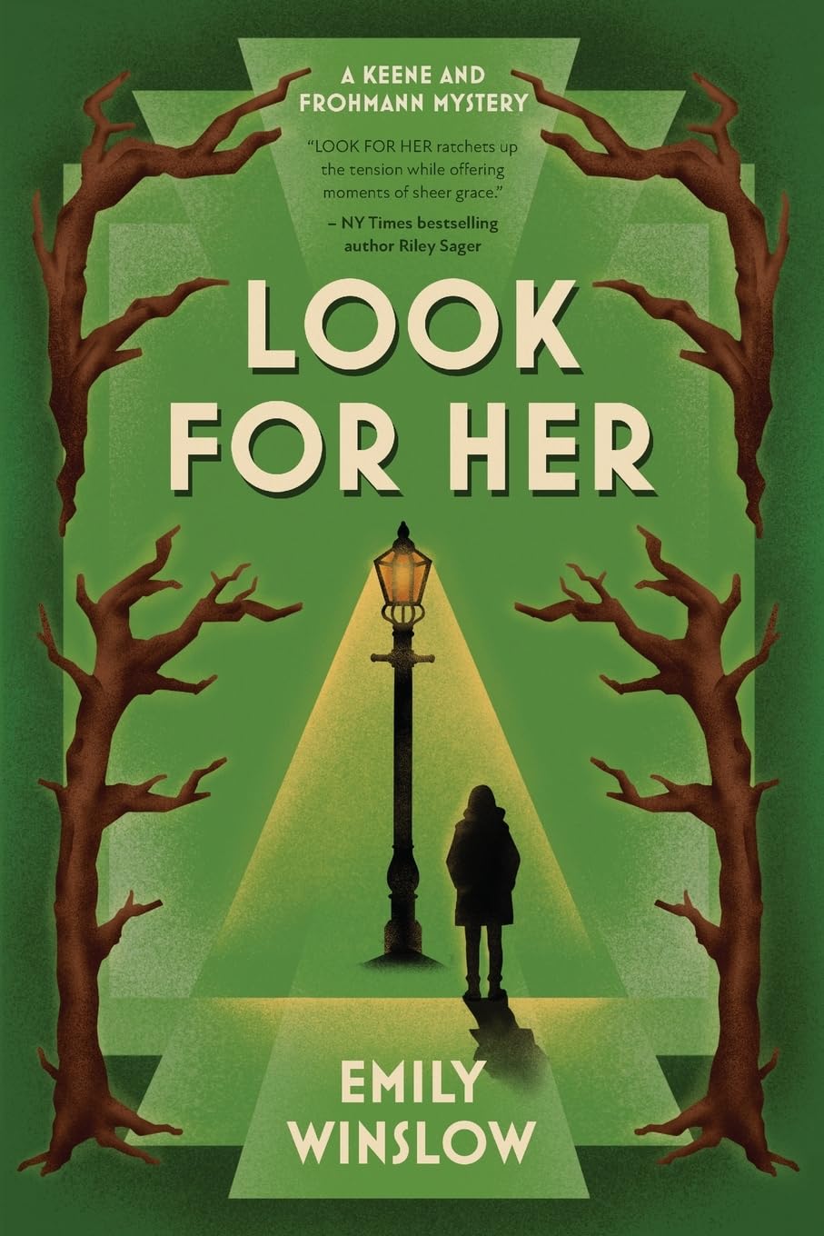 Look for Her (The Keene & Frohmann Mysteries, Band 4)