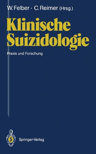 Klinische Suizidologie: Praxis und Forschung