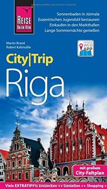 Reise Know-How CityTrip Riga: Reiseführer mit Faltplan und kostenloser Web-App