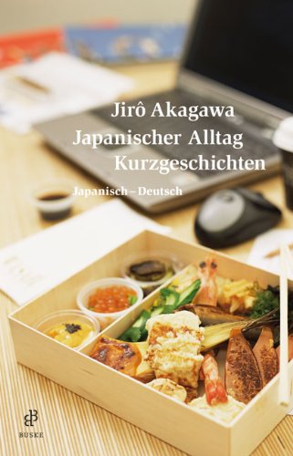 Akagawa, Jiro: Japanischer Alltag. Kurzgeschichten