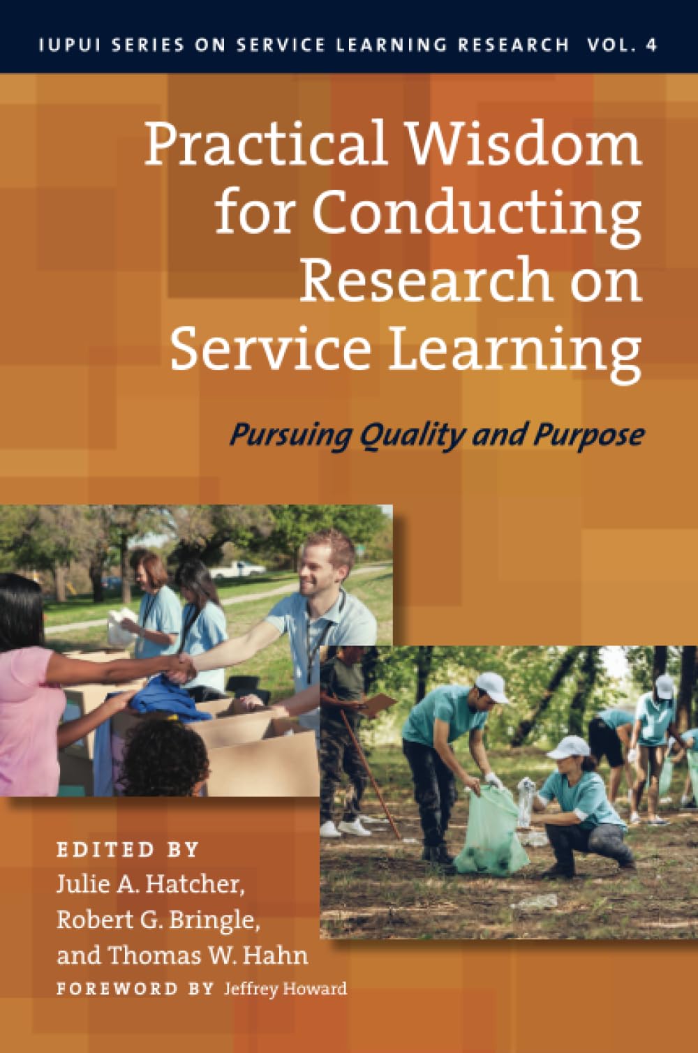Practical Wisdom for Conducting Research on Service Learning: Pursuing Quality and Purpose (IUPUI on Service Learning Research, 4, Band 4)