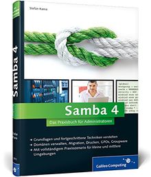 Samba 4: Das Praxisbuch für Administratoren (Galileo Computing)