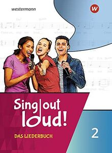 Sing out loud!: Das Liederbuch / Das Liederbuch 2
