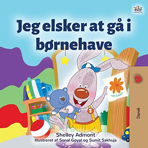 I Love to Go to Daycare (Danish Book for Kids) (Danish Bedtime Collection)
