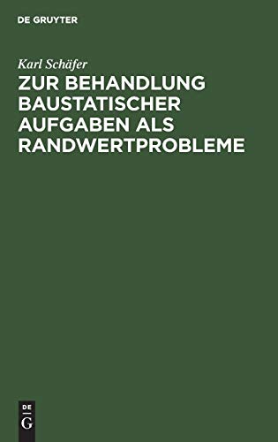 Zur Behandlung baustatischer Aufgaben als Randwertprobleme