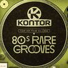Kontor Top Of The Clubs-80s Rare Grooves All-Time Favourites