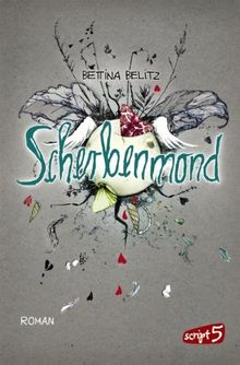 Scherbenmond von Belitz, Bettina | Buch | Zustand sehr gut