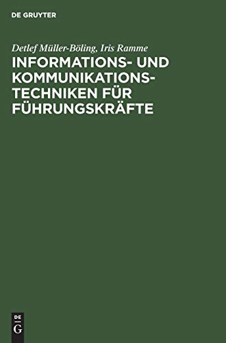 Informations- und Kommunikationstechniken für Führungskräfte: Top-Manager zwischen Technikeuphorie und Tastaturphobie, Informations-/Kommunikationstechnik