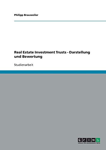 Real Estate Investment Trusts - Darstellung und Bewertung