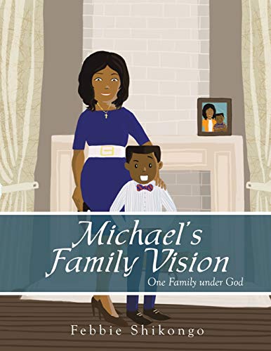 Michael's Family Vision: One Family Under God