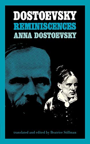 Dostoevsky Anna Dostoevsky Reminiscences