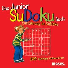 Das Junior SuDoku-Buch: Einführung in SuDoku. 100 knifflige Zahlenrätsel