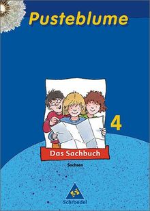 Pusteblume. Das Sachbuch - Ausgabe 2004 Sachsen: Schülerband 4