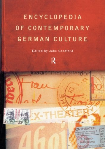 Encyclopedia of Contemporary German Culture (Encyclopedias of Contemporary Culture)