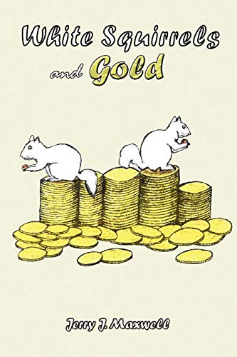 White Squirrels and Gold