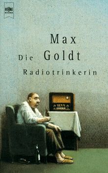 Die Radiotrinkerin. Ausgesuchte schöne Texte.