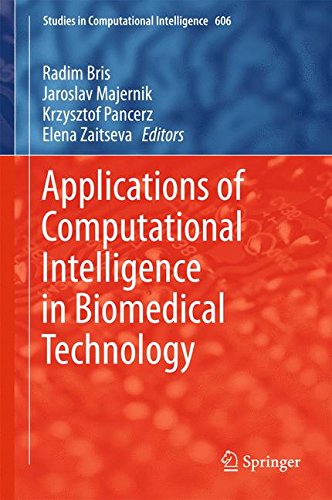 Applications of Computational Intelligence in Biomedical Technology (Studies in Computational Intelligence)