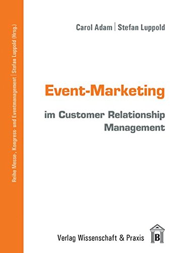 Mobile Marketing für Messen: Integrierte Kommunikation im Messemarketing der Aussteller (Messe-, Kongress- und Eventmanagement)