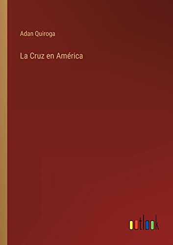 La Cruz en América