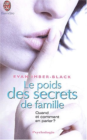 Le Poids Des Secrets De Famille (bien-être)