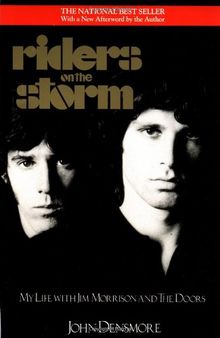 Riders on the Storm: My Life with Jim Morrison and the Doors