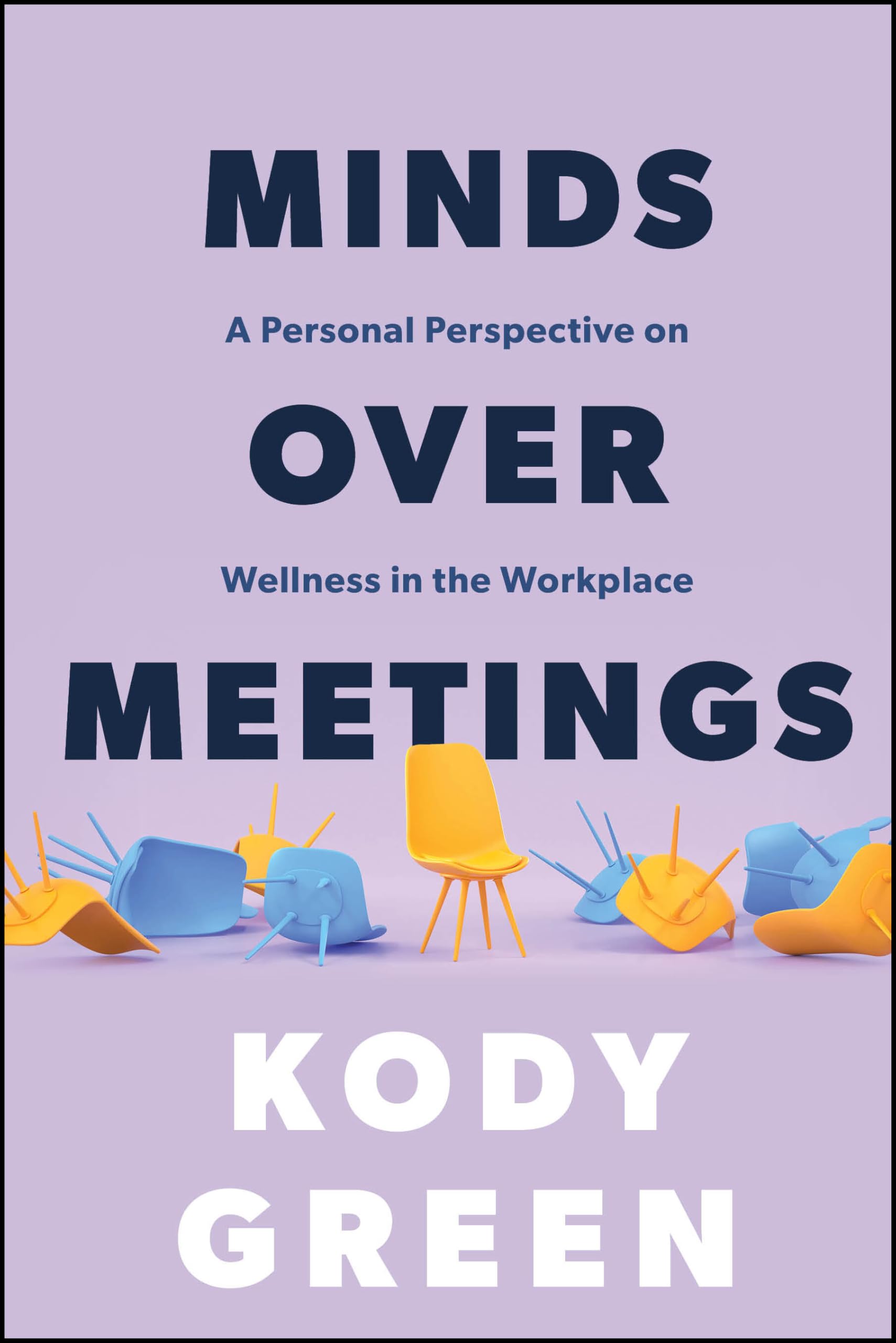 Minds Over Meetings - Neuware
