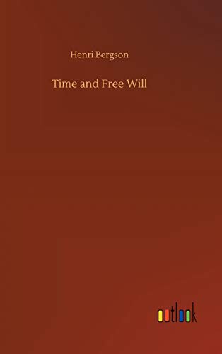 Henri Bergson Time And Free Will