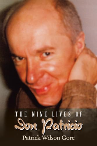 The Nine Lives of Don Patricio
