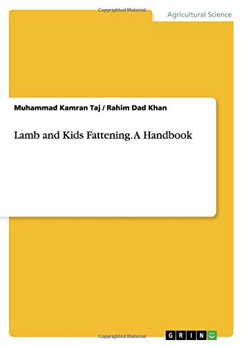 Lamb and Kids Fattening. A Handbook
