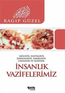 İNSANLIK VAZİFELERİMİZ