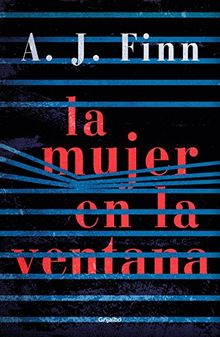 La mujer en la ventana (Novela de intriga, Band 100100)