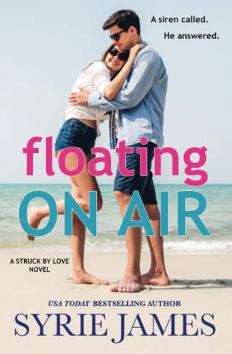 Floating On Air (Struck By Love, Band 1)