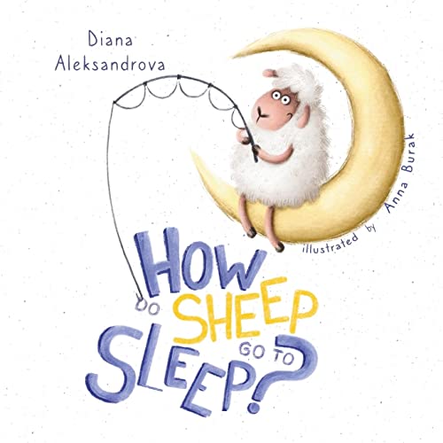 How Do Sheep Go To Sleep? (Hey, Sheep!)