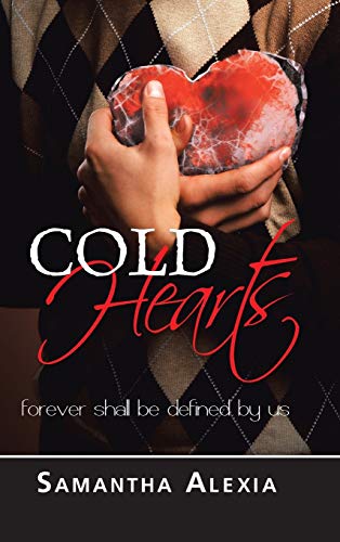 Cold Hearts: Forever Shall Be Defined by Us