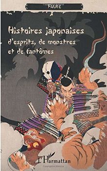 Histoires japonaises d'esprits, de monstres et de fantômes