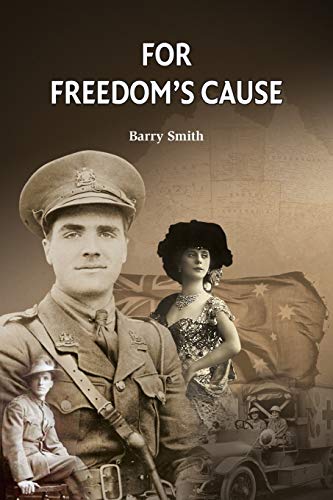 FOR FREEDOM'S CAUSE (Kimberley Trilogy)