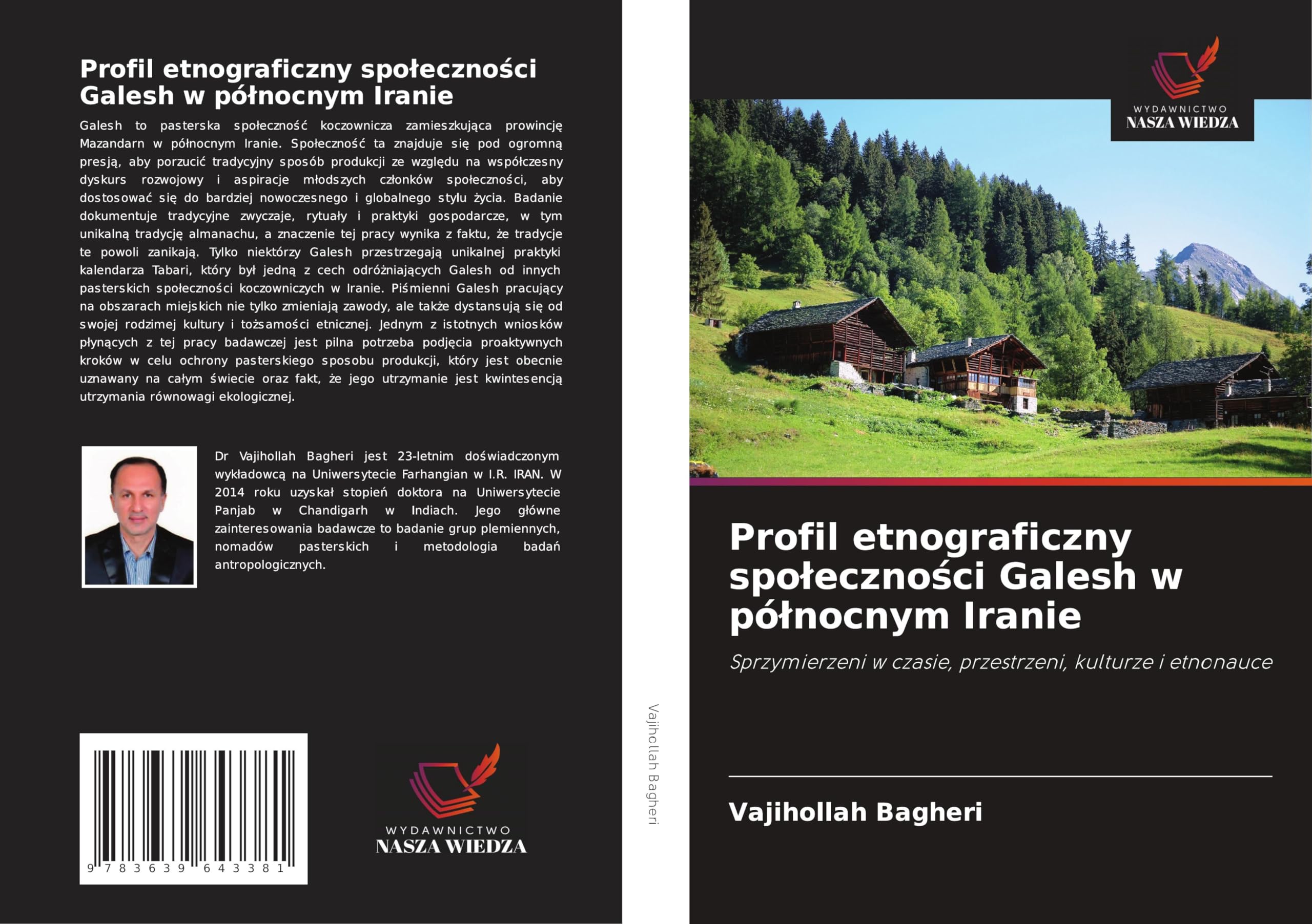 Profil etnograficzny spo¿eczno¿ci Galesh w pó¿nocnym Iranie: Sprzymierzeni w czasie, przestrzeni, kulturze i etnonauce
