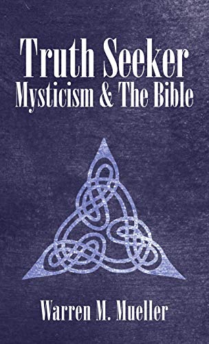 Truth Seeker: Mysticism and the Bible