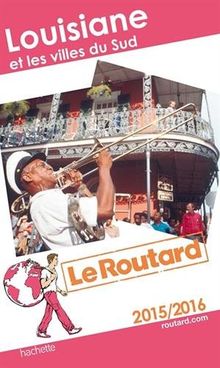 Louisiane et les villes du Sud : 2015-2016