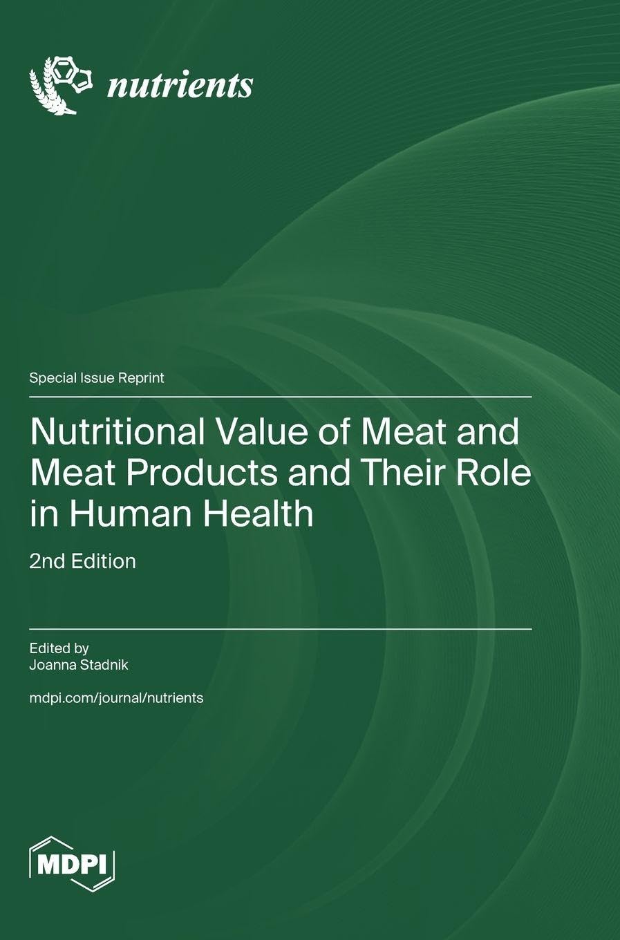 Nutritional Value of Meat and Meat Products and Their Role in Human Health