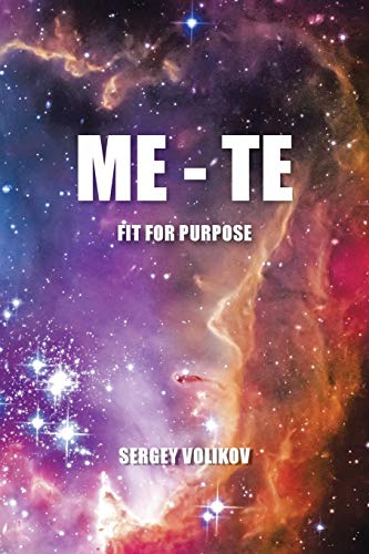 Me - Te: Fit for Purpose