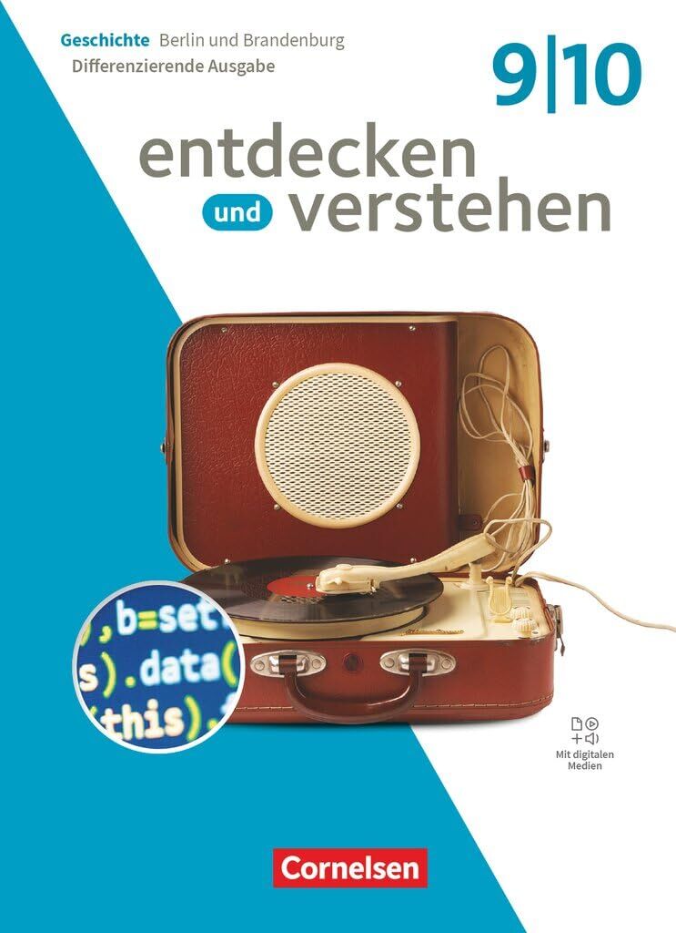 Wenzel, Birgit: Entdecken und verstehen - Geschichtsbuch - Differenzierende Ausgabe Berlin/Brandenburg - Ausgabe ab 2025 - 9./10. Schuljahr
